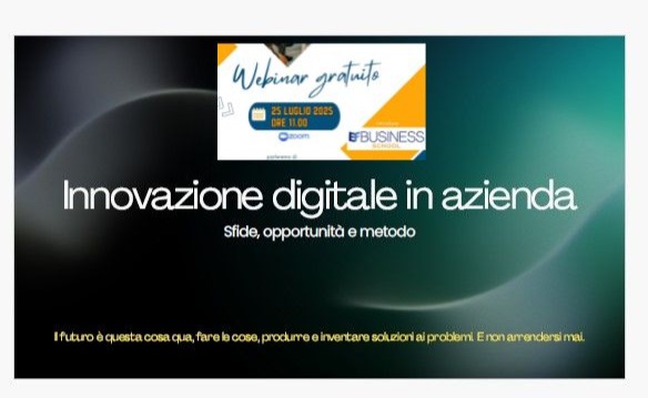 Scopri il Webinar gratuito “Innovazione digitale in azienda” – il riassunto della diretta